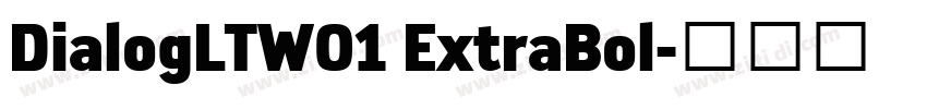 DialogLTW01 ExtraBol字体转换